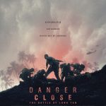 Danger Close: The Battle of Long Tan Official Teaser Poster